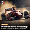 Win een onvergetelijke race-ervaring!