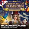 Kerstcircus Nijmegen kaarten winnen?