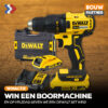 Maak kans op een DeWalt 18v Schroefboormachine met 2 accu’s
