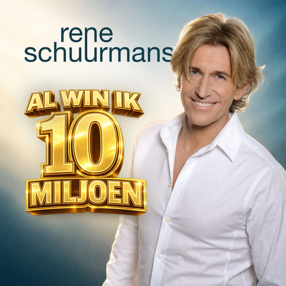 Al win ik 10 miljoen